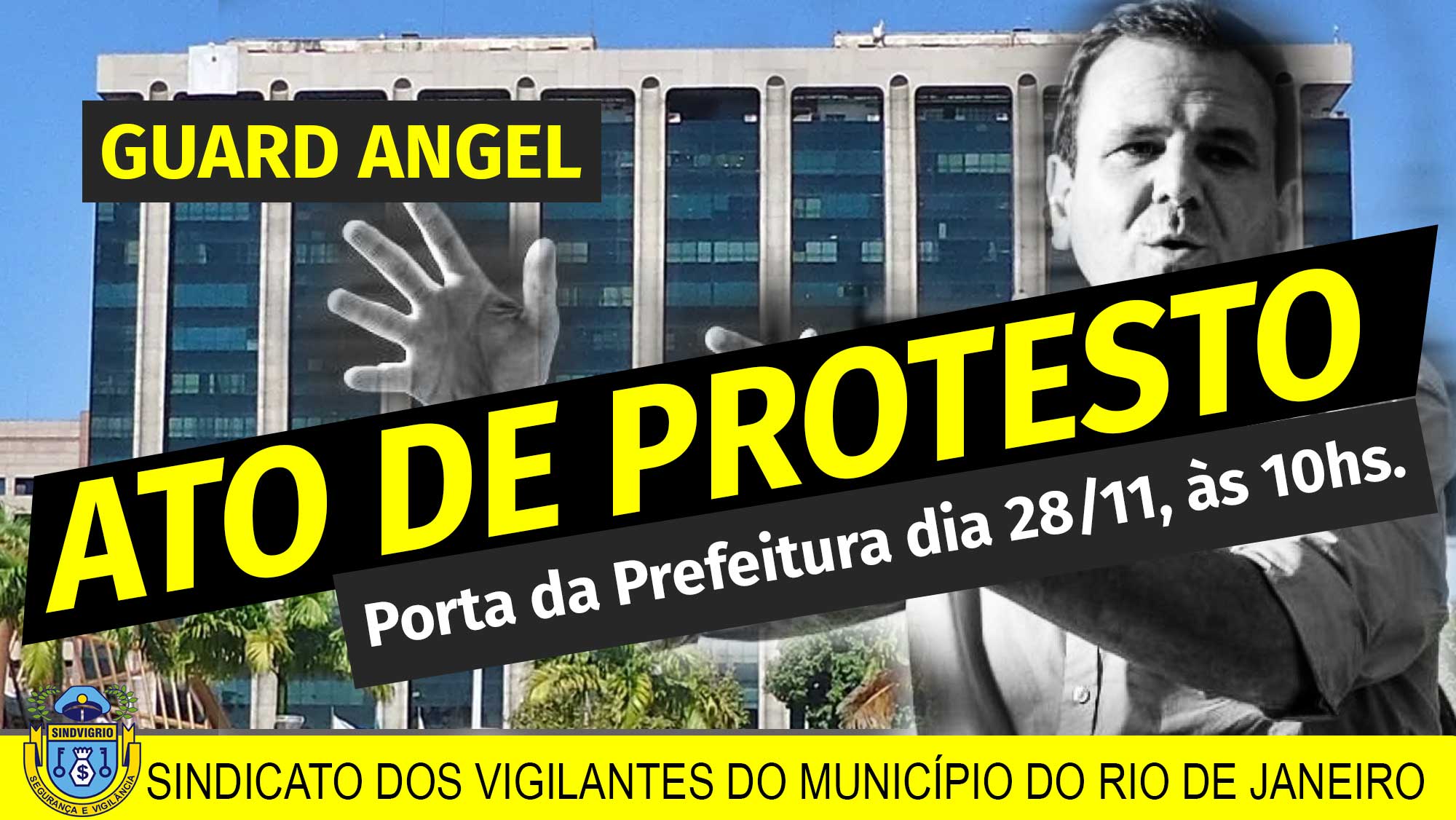 Guard Angel Sindicato Convoca Ato De Protesto Na Porta Da Prefeitura