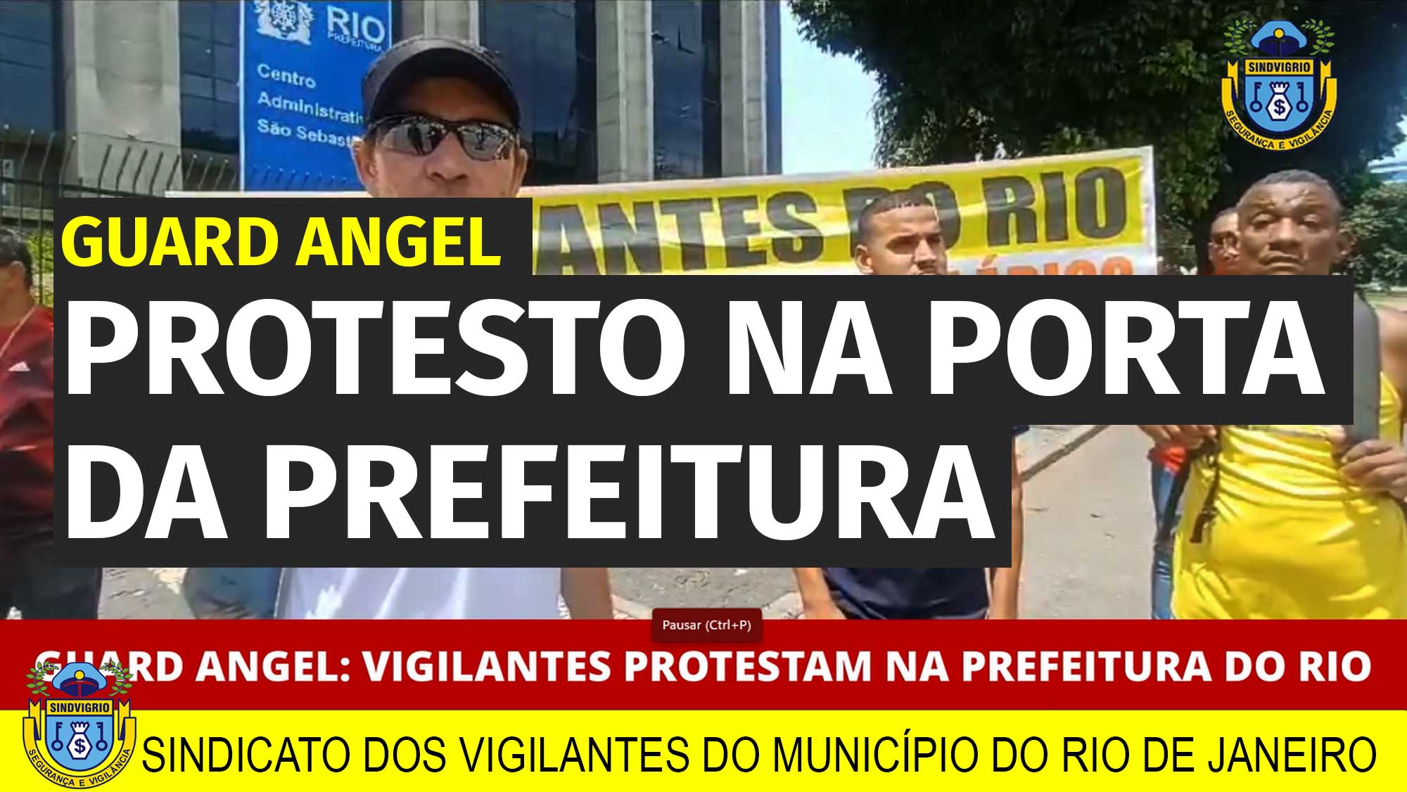 GUARD ANGEL VIGILANTES PROTESTAM NA PORTA DA PREFEITURA DO RIO