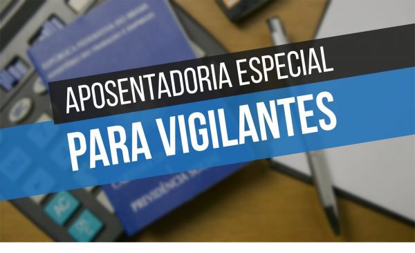 Aposentadoria Especial dos Vigilantes - Tema 1.031 do STJ - Processos  Sobrestados 