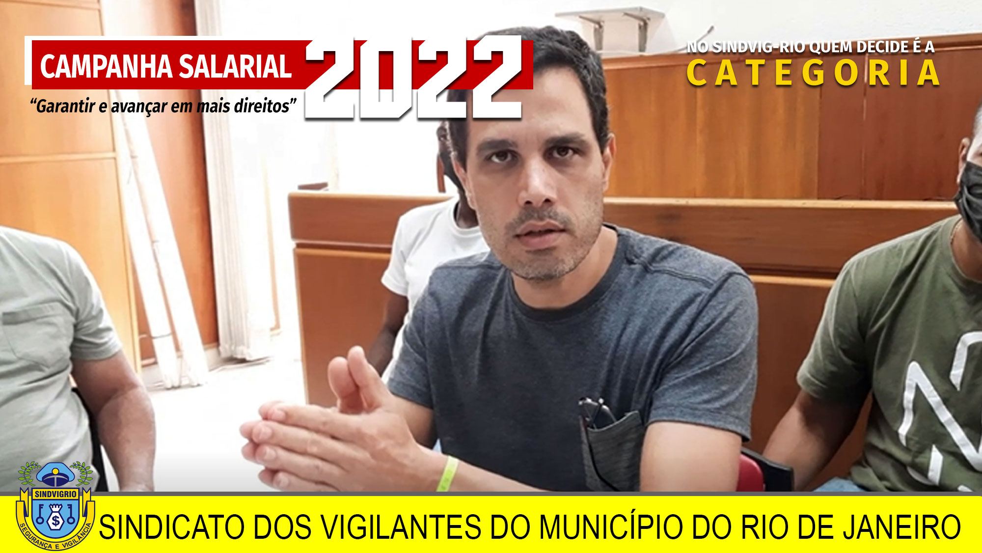 CAMPANHA SALARIAL 2022: ASSEMBLEIA DIA 09/10, ÀS 9hs, NO SINDVIG-RIO ...